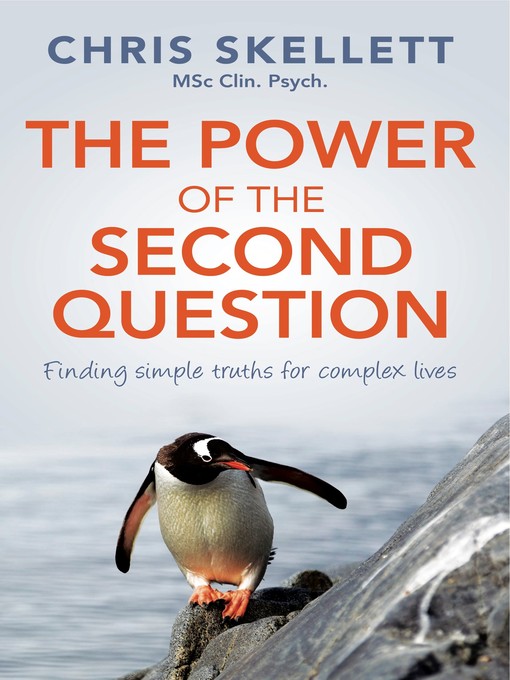 Title details for The Power of the Second Question by Chris Skellett - Available